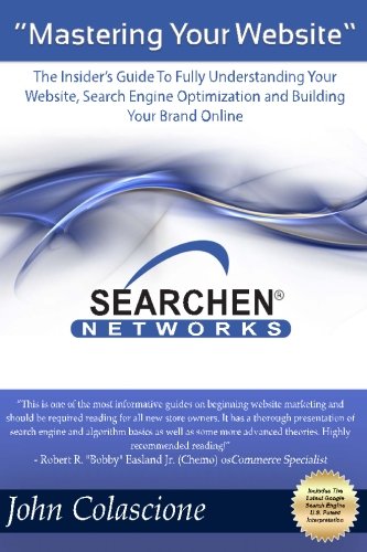 Mastering Your Website by John Colascione